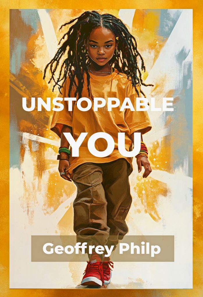 Cover of Unstoppable You by Geoffrey Philp